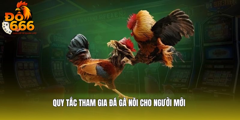 Quy tắc tham gia dành cho tân binh mới